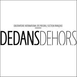 Dedans dehors / Observatoire international des prisons | 