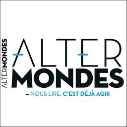 Altermondes : revue trimestrielle de solidarité internationale / Centre de recherche et d'information pour le développement | 
