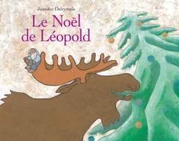 Le Noël de Léopold / Jennifer Dalrymple | Dalrymple, Jennifer (1966-....). Auteur