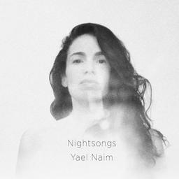 Nightsongs / Yaël Naïm, chant, choeurs, piano, claviers, guitare, guitalele, marimba, guitare basse, composition | Naïm, Yael (19..-....) - musicienne. Compositeur
