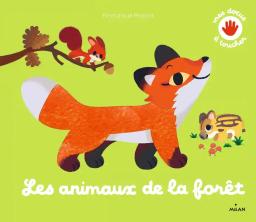 Les animaux de la forêt / Emmanuel Ristord | Ristord, Emmanuel. Auteur. Illustrateur