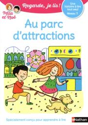 Au parc d'attractions : Mila et Noé | Battut, Éric (1968-....). Auteur