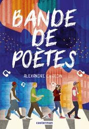 Bande de poètes / Alexandre Chardin | Chardin, Alexandre. Auteur