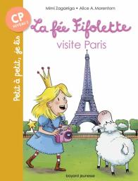 La fée Fifolette visite Paris / écrit par Mimi Zagarriga | Zagarriga, Mimi. Auteur