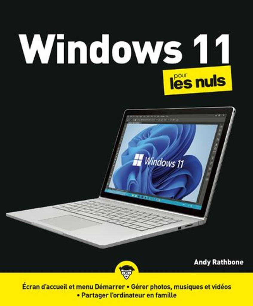 Windows 11 pour les nuls / Andy Rathbone | 