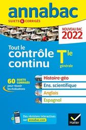 Tout le contrôle continu Tle générale : histoire-géographie, enseignement scientifique, anglais, espagnol : nouveau bac 2022 / Jean-François Lecaillon | Lecaillon, Jean-François (1955-....). Auteur