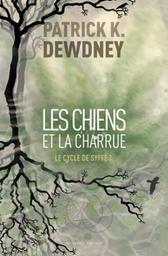 Les chiens et la charrue / Patrick K. Dewdney | Dewdney, Patrick K. (1984-....). Auteur
