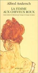 La femme aux cheveux roux / Alfred Andersch | Andersch, Alfred (1914-1980). Auteur