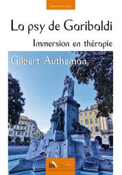 La psy de Garibaldi / Gilbert Autheman | Autheman, Gilbert (1949-....)