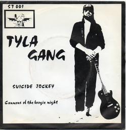 Suicide jockey. Cannons of the boogie night / Tyla Gang | Tyla Gang. Musicien