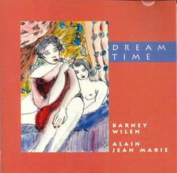 Dream time / Barney Wilen (comp, sax), Alain Jean Marie (comp, p) | Wilen, Barney (1937-1996). Compositeur