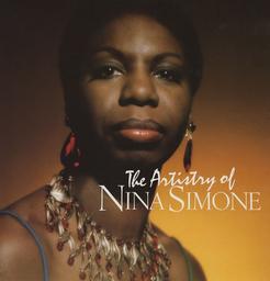 The Artistry of Nina Simone / Nina Simone, chant, piano, arrangements, composition | Simone, Nina (1933-2003). Chanteur. Musicien. Arrangeur. Compositeur